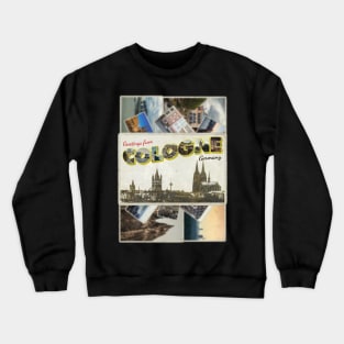 Greetings from Cologne in Germany vintage style retro souvenir Crewneck Sweatshirt